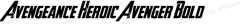 Avengeance Heroic Avenger Bold Ital字体转换